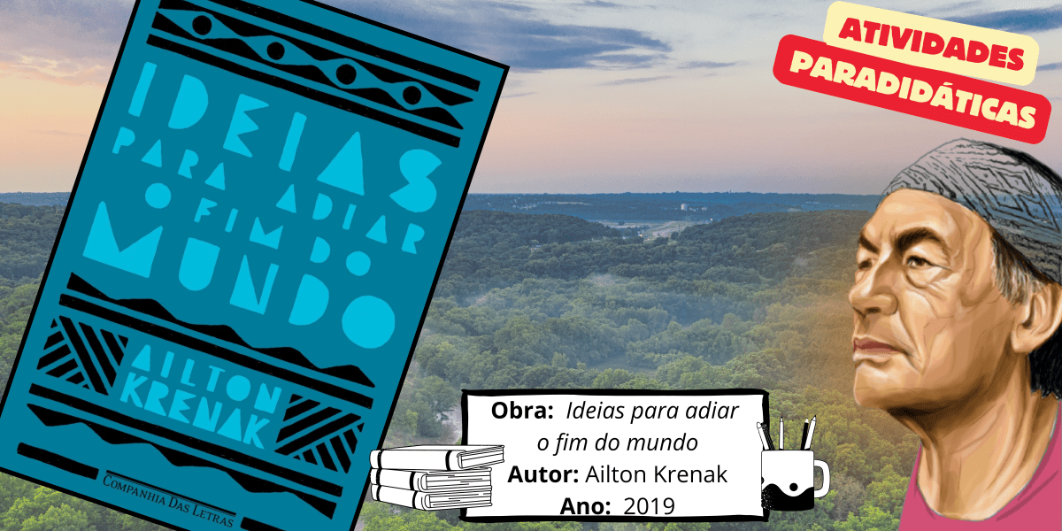 IDEIAS PARA ADIAR O FIM DO MUNDO (ATIVIDADES E&nbsp;DOWNLOAD)