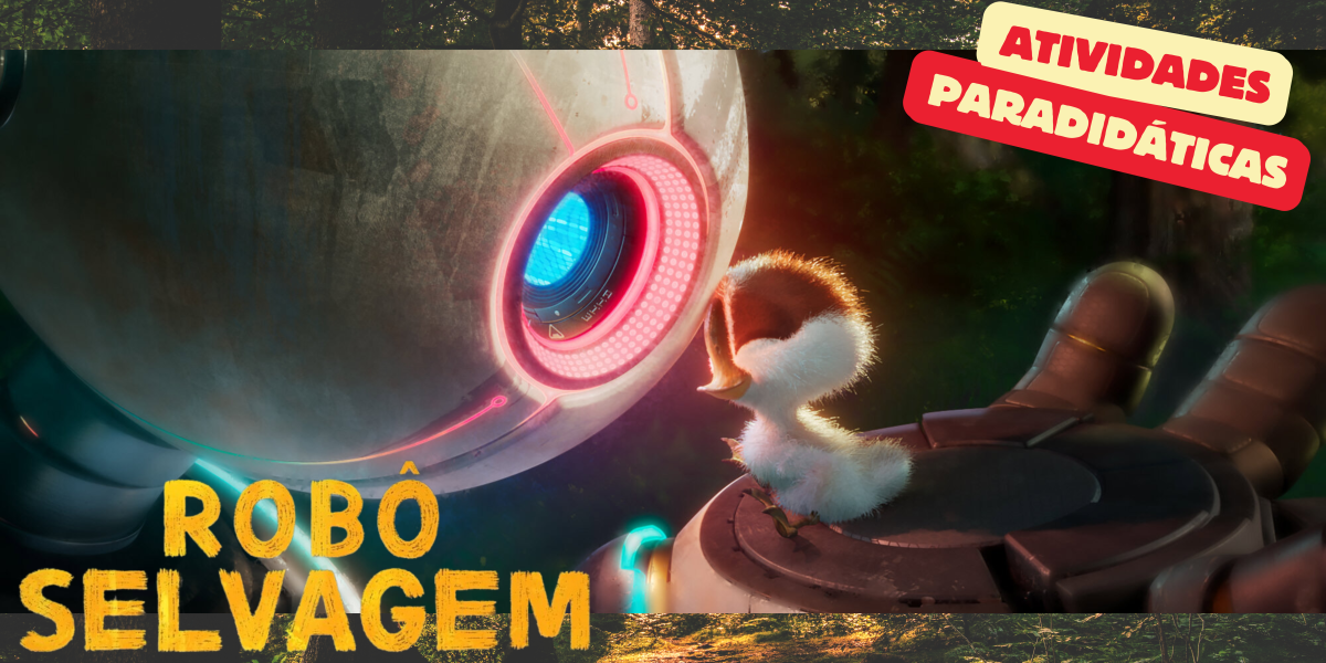 ROBÔ SELVAGEM (ATIVIDADES)